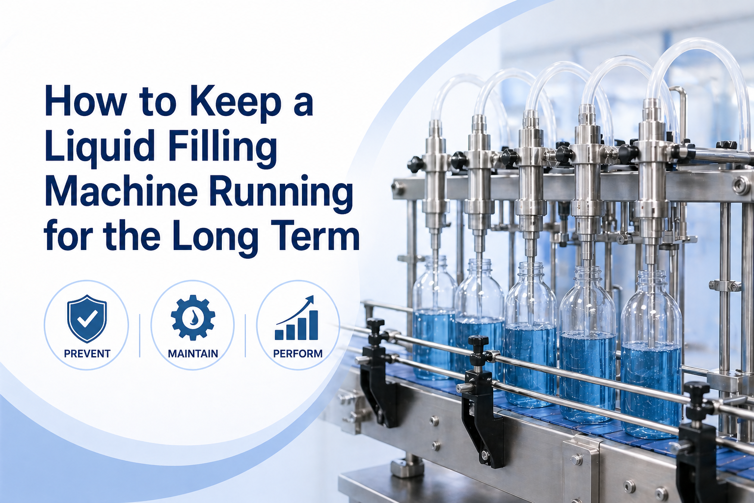 Comment faire fonctionner une machine de remplissage de liquide à long terme